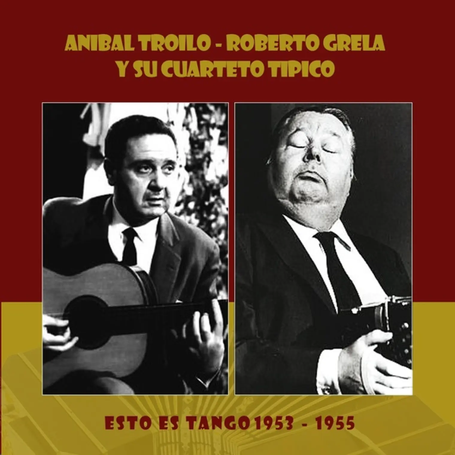 Esto Es Tango (Original Recordings 1953 - 1955) -  Anibal Troilo 