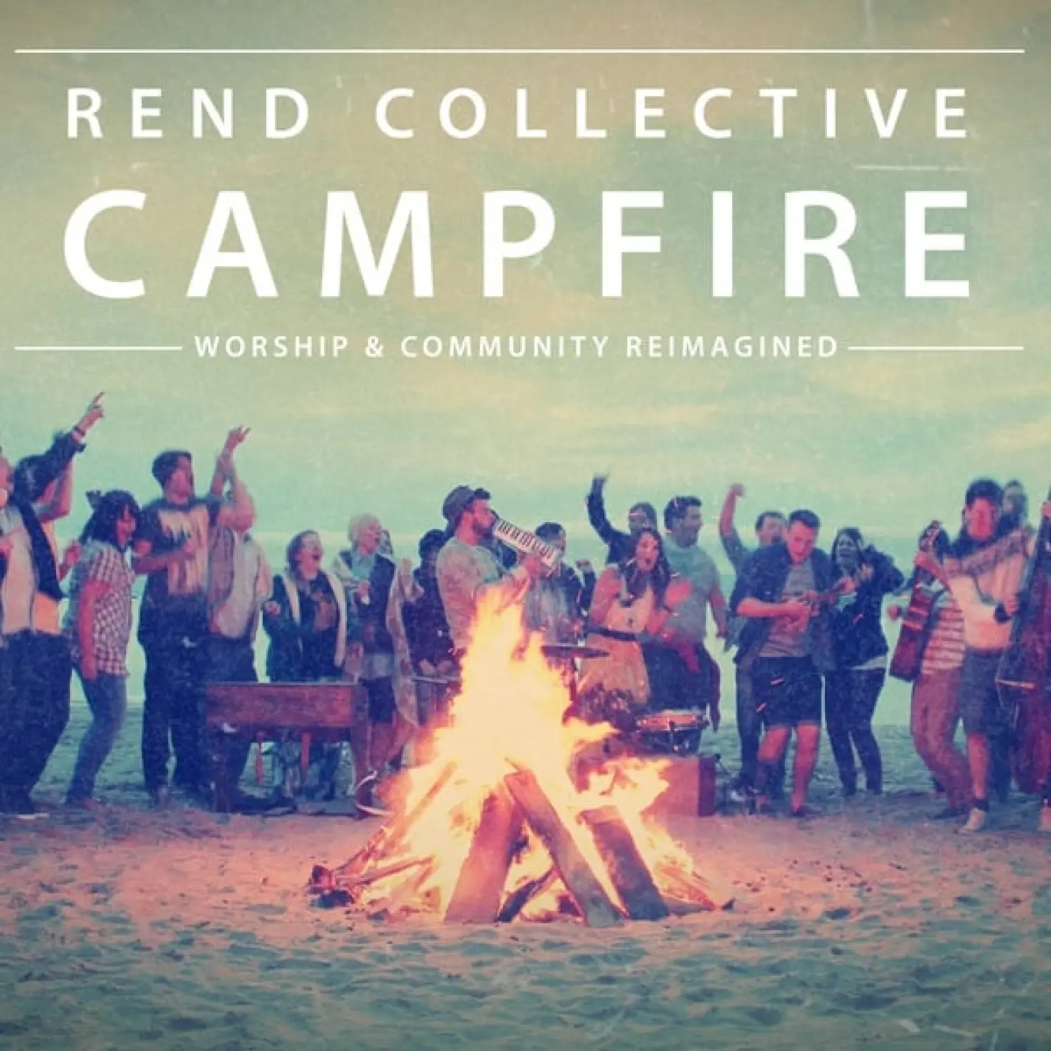 Campfire -  Rend Collective 