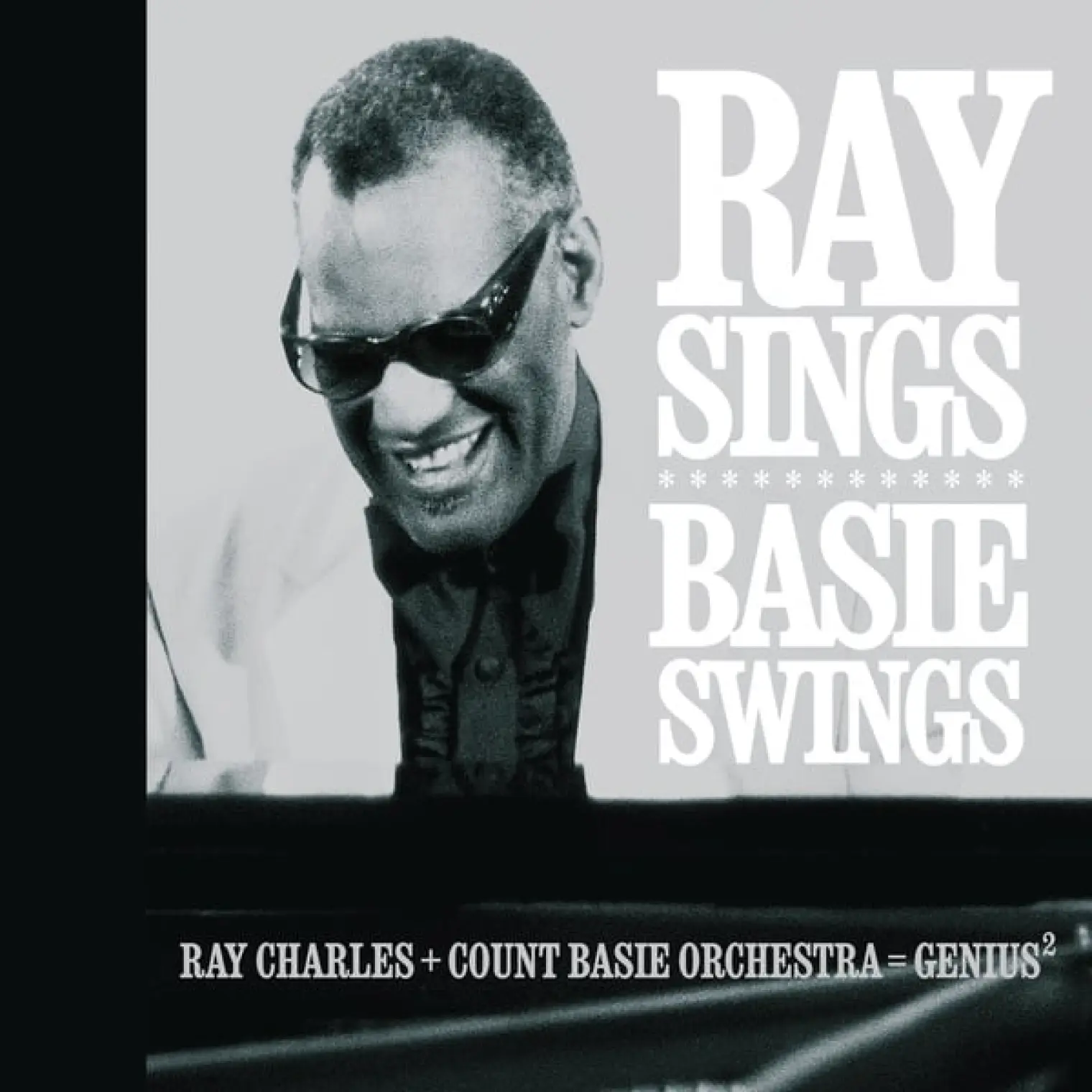Ray Sings, Basie Swings -  Ray Charles 