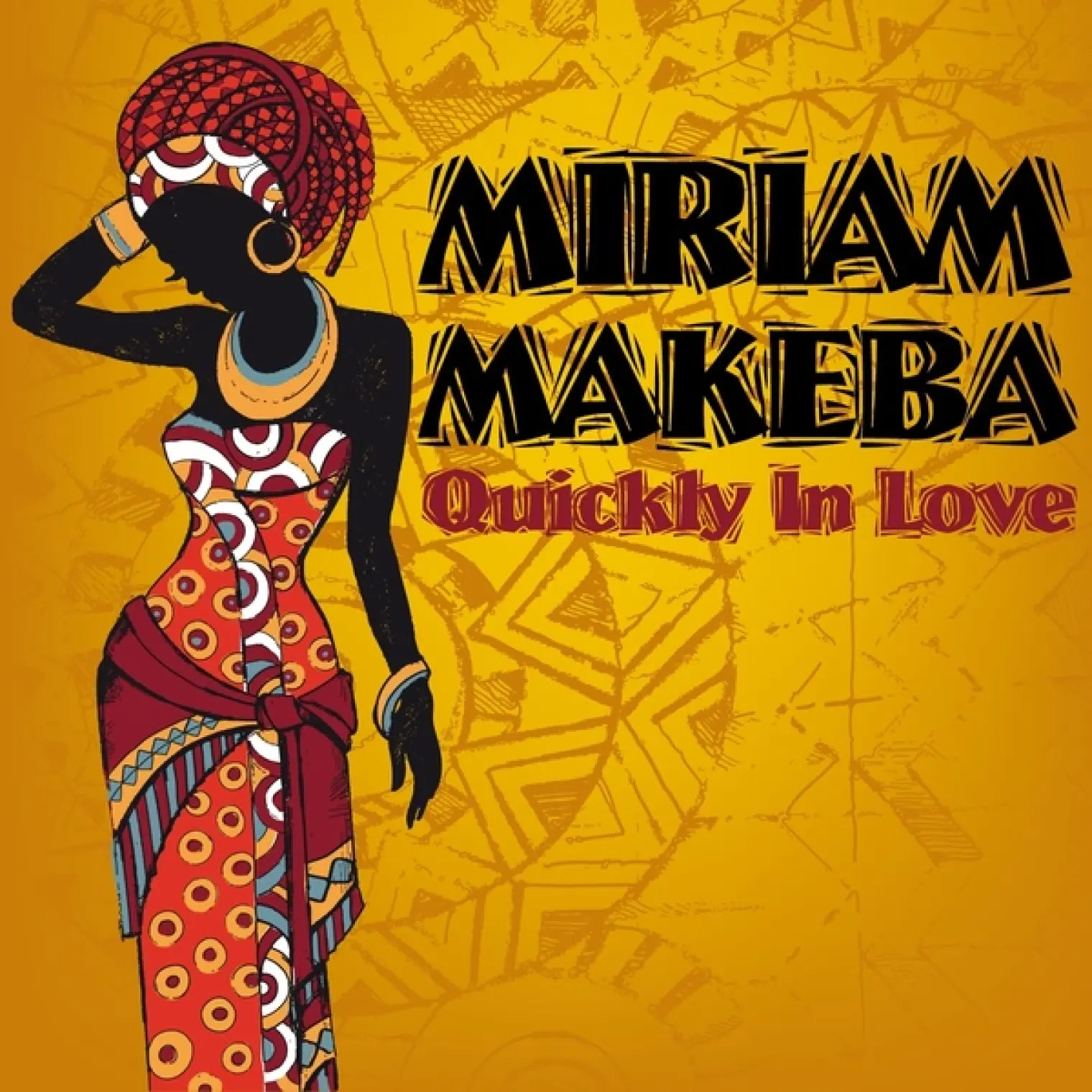 Quickly in Love -  Miriam Makeba 