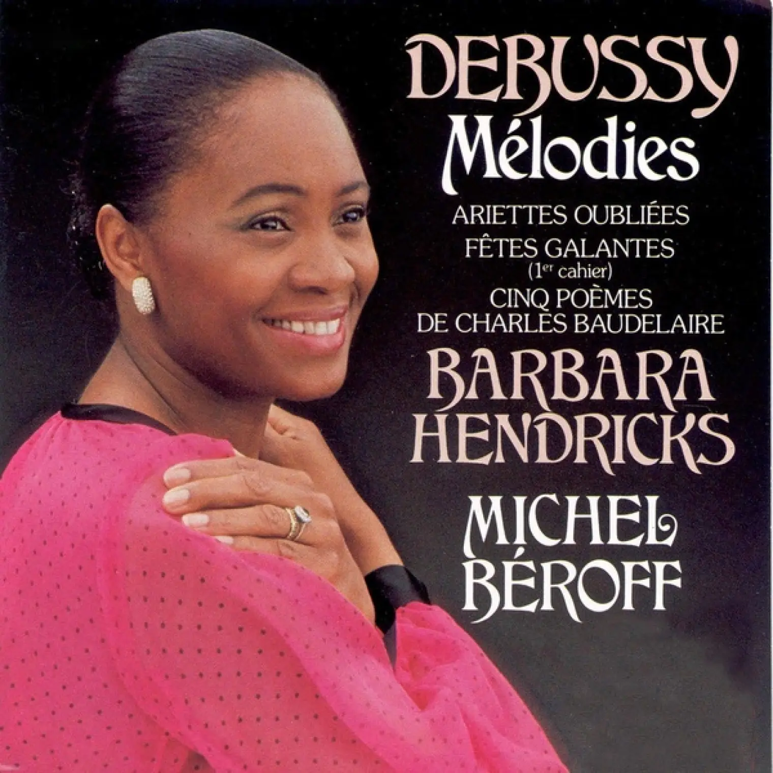 Debussy: Melodies -  Barbara Hendricks 