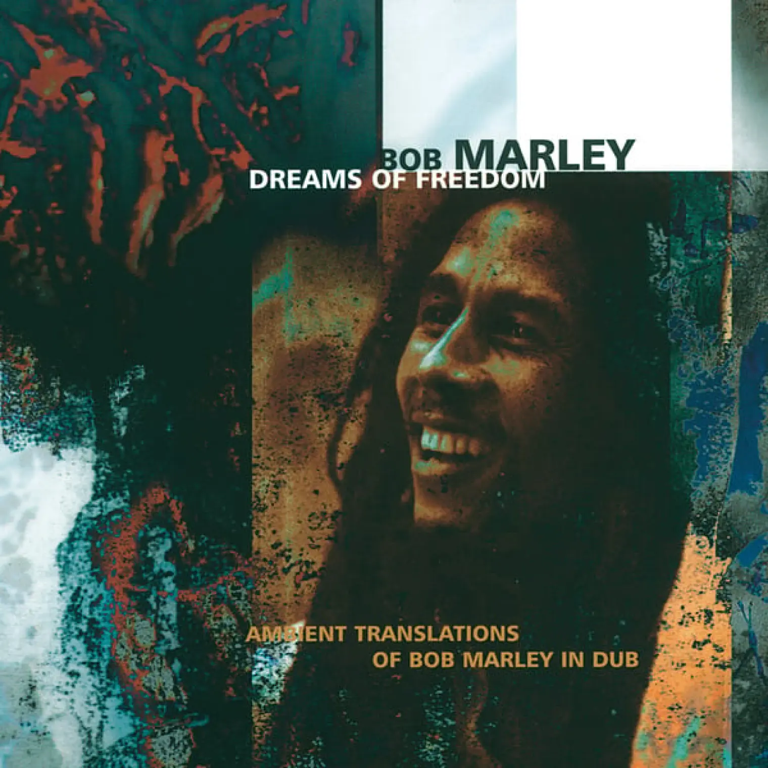 Dreams Of Freedom -  Bob Marley & The Wailers 