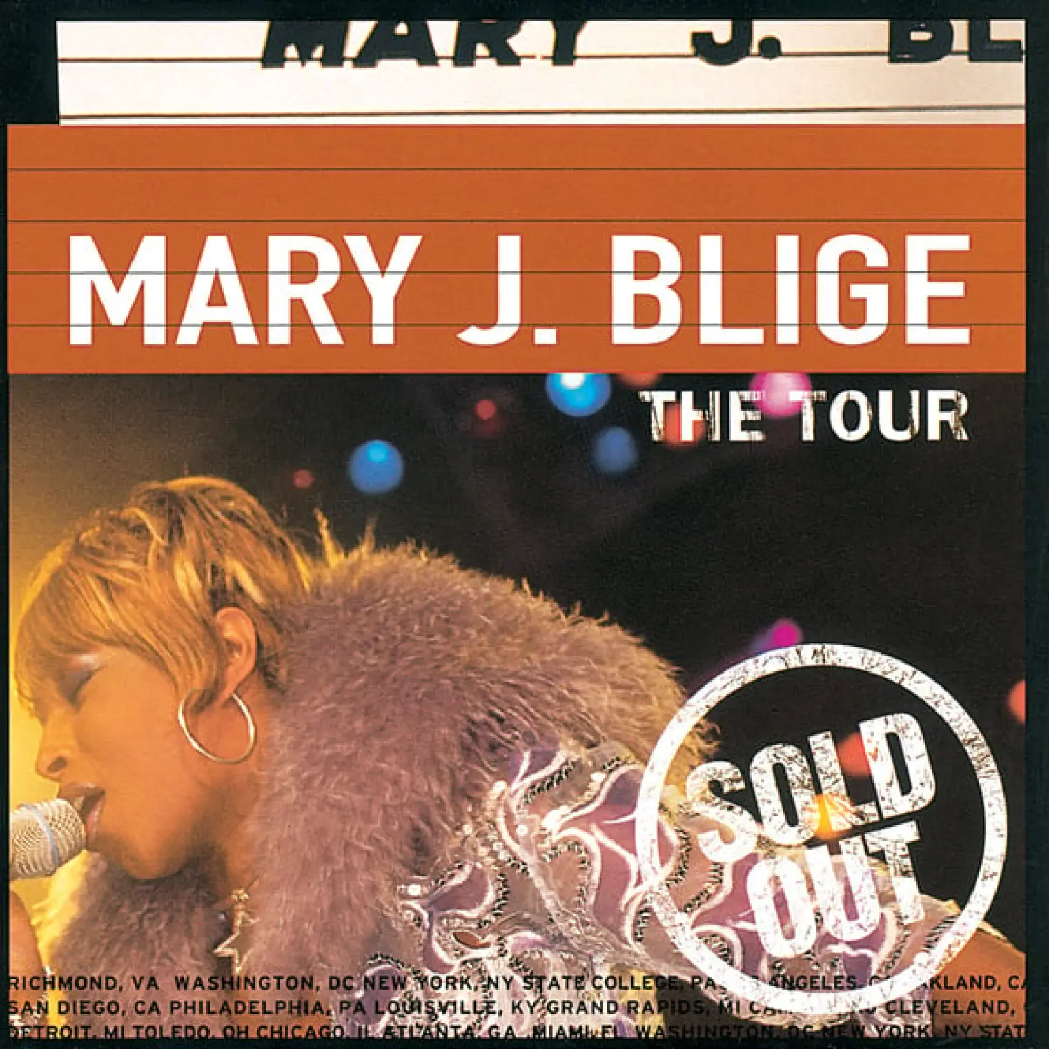 The Tour -  Mary J. Blige 