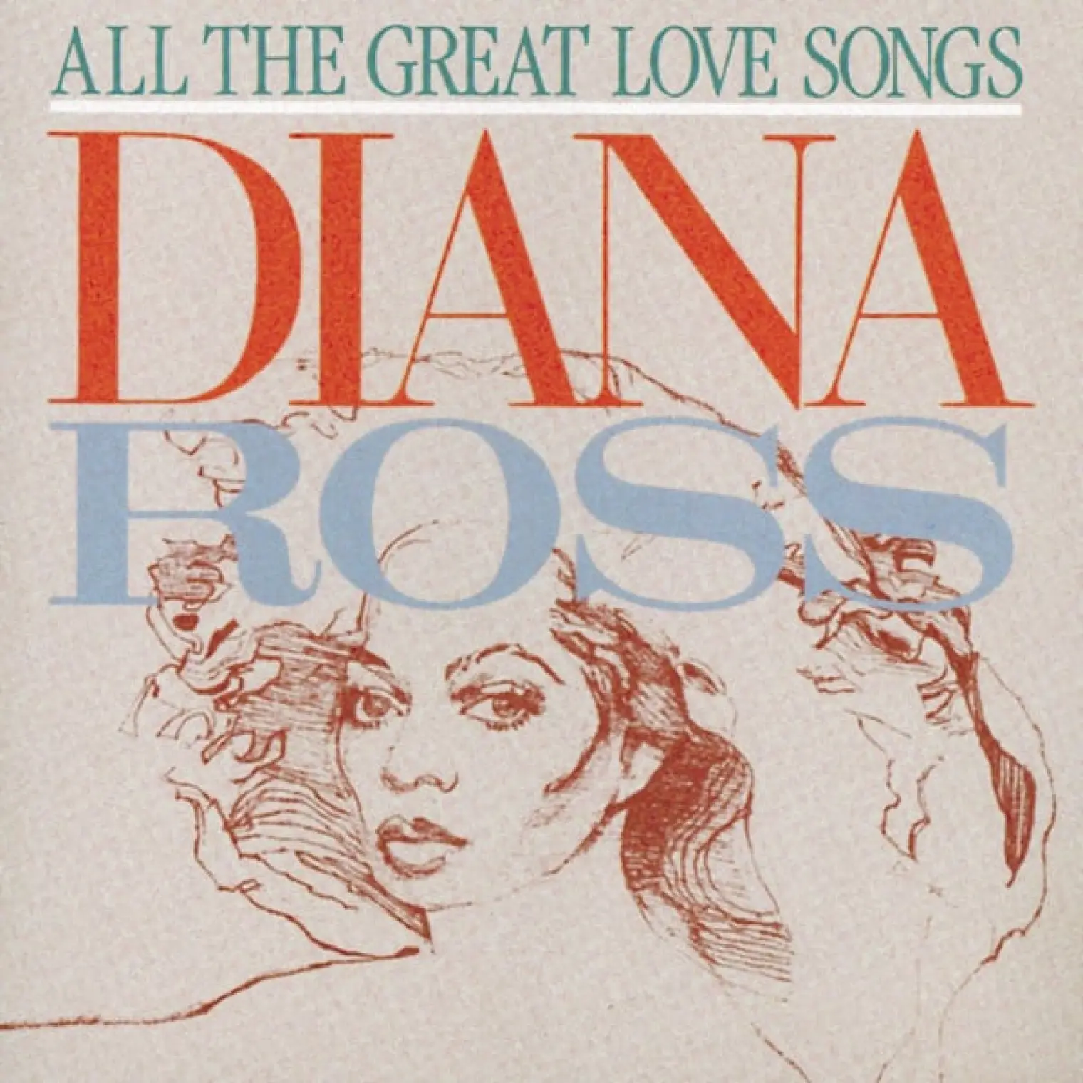 All The Great Love Songs -  Diana Ross 