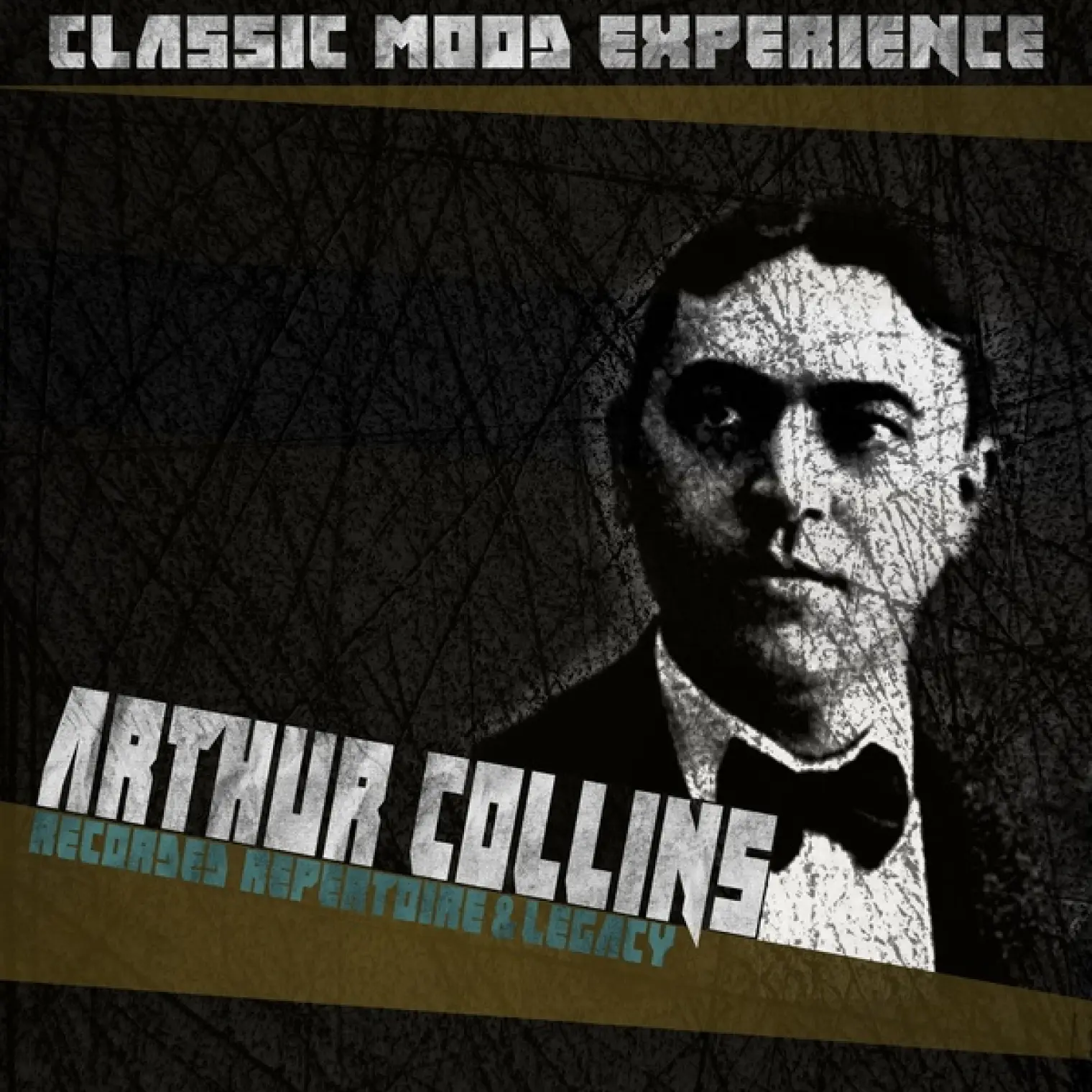 Recorded Repertoire & Legacy (Classic Mood Experience) -  Arthur Collins 