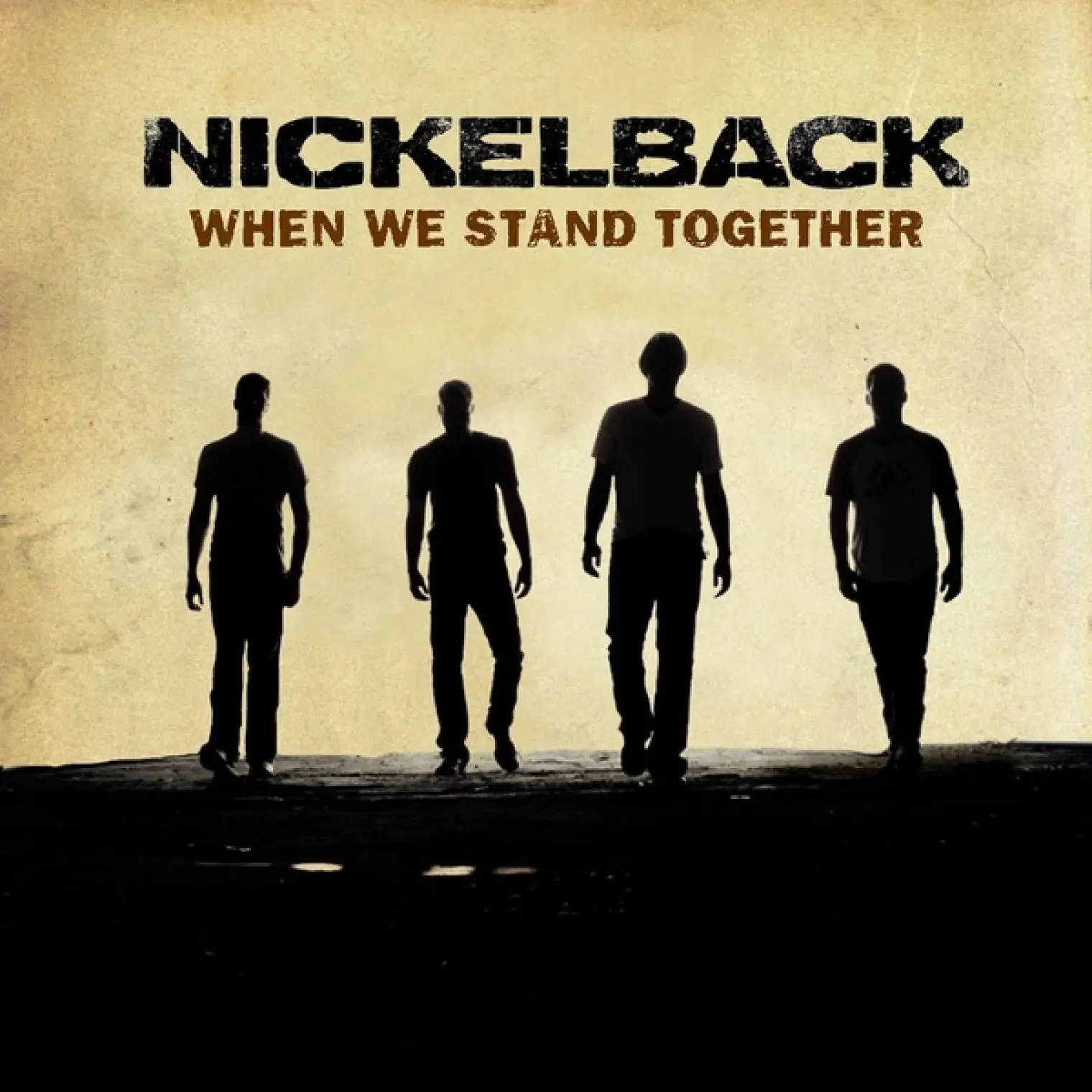 When We Stand Together -  Nickelback 