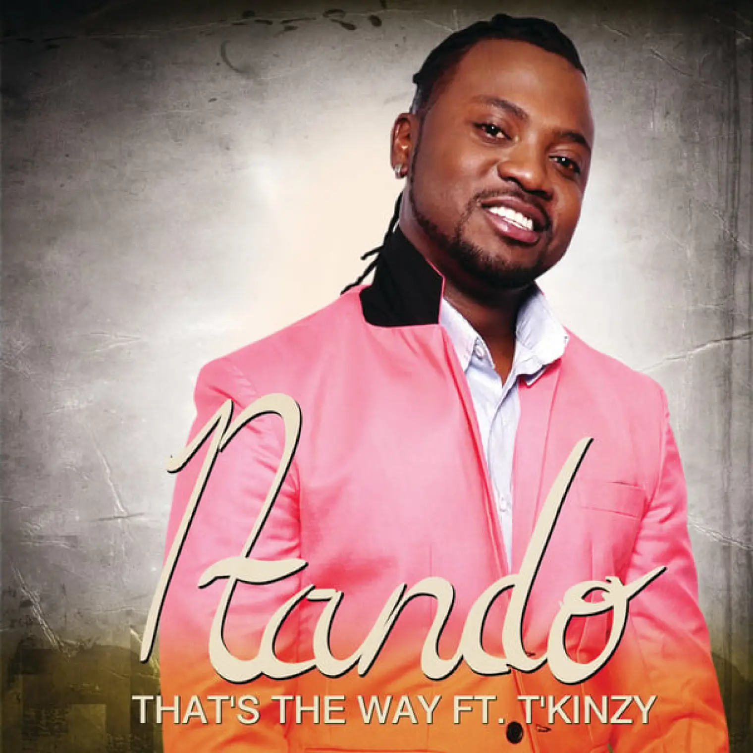 That's The Way -  Ntando 