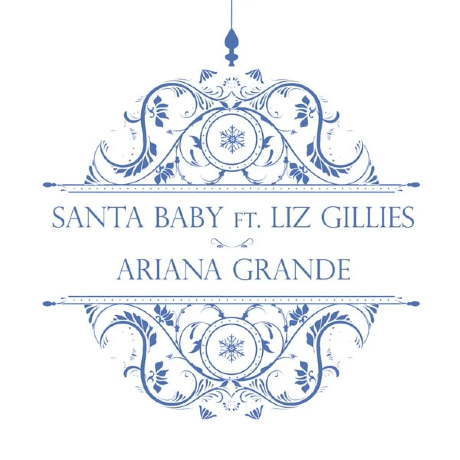 Santa Baby -  Ariana Grande 