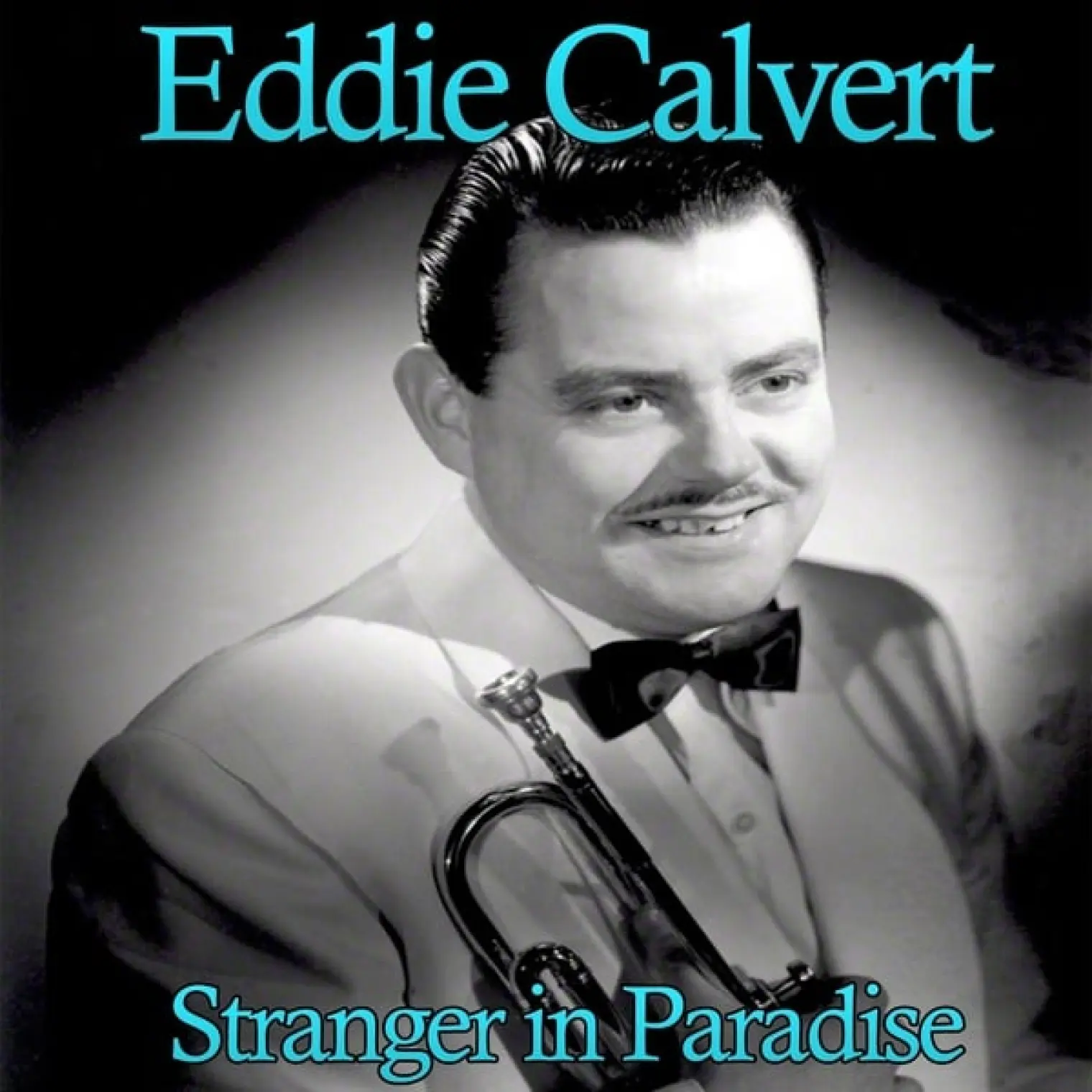 Stranger in Paradise (From "Kismet") -  Eddie Calvert 