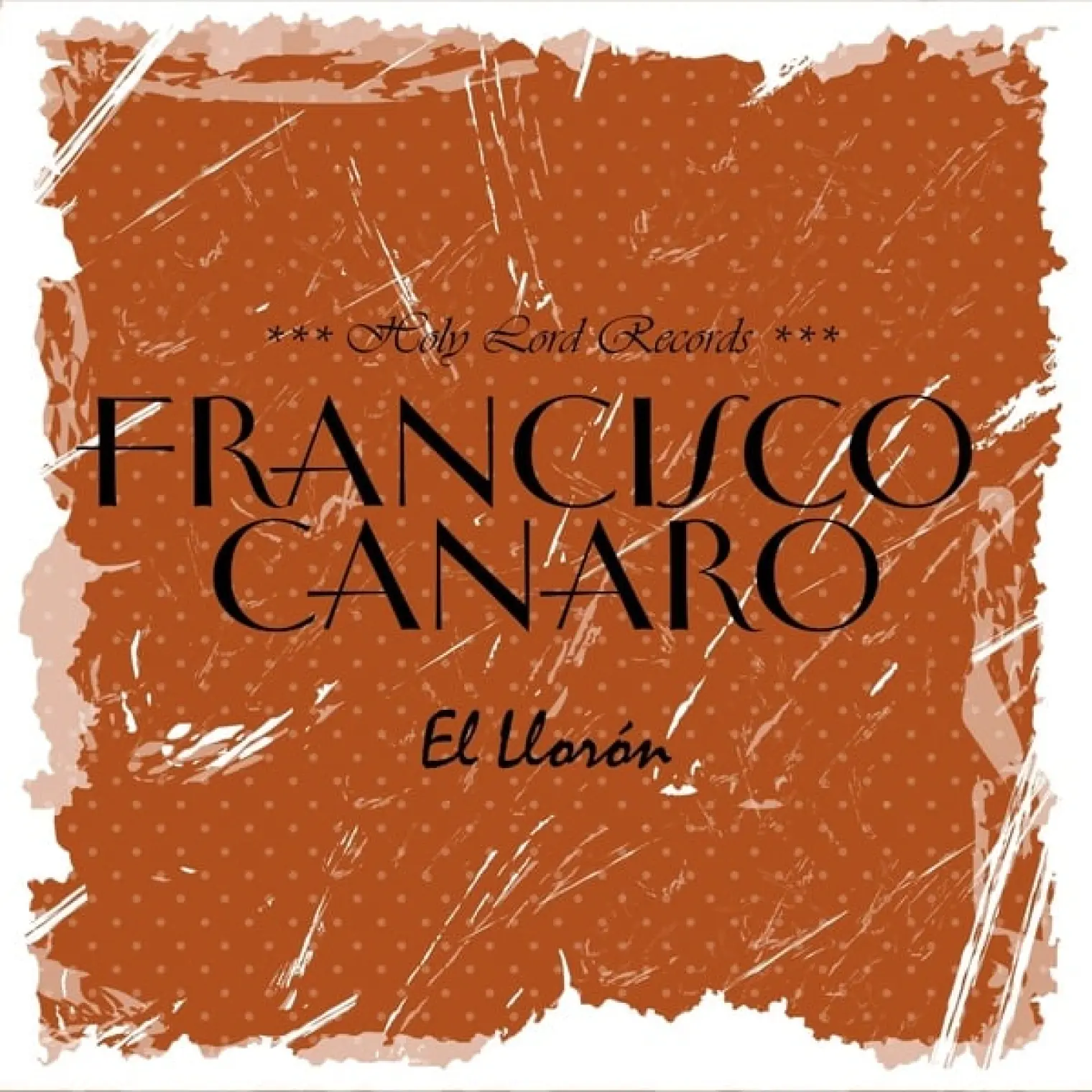 El Llorón -  Francisco Canaro 