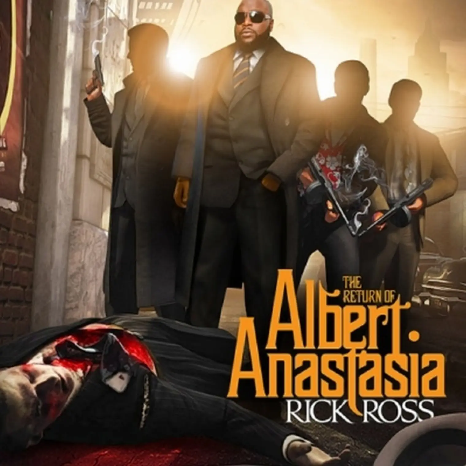 The Return of Albert Anastasia -  Rick Ross 
