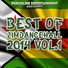 Best of Zimdancehall 2014, Vol. 1 (Punchline Entertainment Presents)