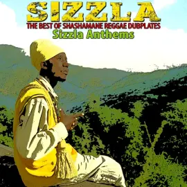 The Best of Shashamane Reggae Dubplates (Sizzla Anthems)