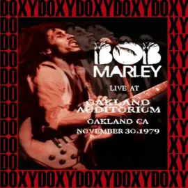 The Complete Concert at Oakland Auditorium, Ca. Nov 30th, 1979 (feat. The Wailers) (Doxy Collection, Remastered, Live on Fm Broadcasting)