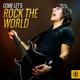 Come Let's Rock the World