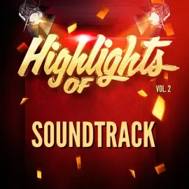 Highlights of Soundtrack, Vol. 2