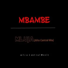 Mbambe (Afro Central Mix)