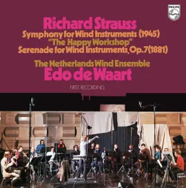 R. Strauss: Symphony for Wind Instruments 'The Happy Workshop'; Serenade for Wind Instruments