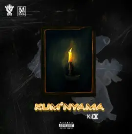 Ku'mnyama (feat. Kid X)