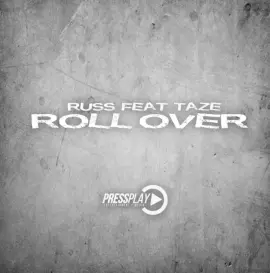 Roll Over (feat. Taze)