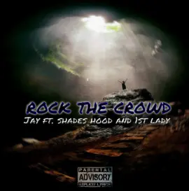 Rock the Crowd (feat. 1st Lady & shades hood)