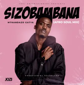 Sizobambana (Afro-Soul Mix)