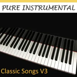 Pure Instrumental: Classic Songs, Vol. 3