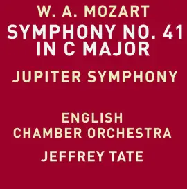 Mozart: Symphony No. 41 in C Major, K. 551 "Jupiter"