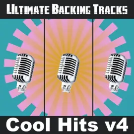 Ultimate Backing Tracks: Cool Hits, Vol.4