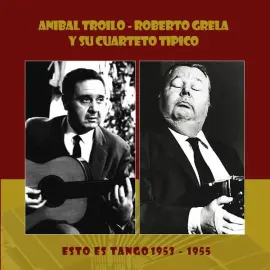 Esto Es Tango (Original Recordings 1953 - 1955)