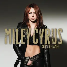 Can't Be Tamed (iTunes Exclusive)