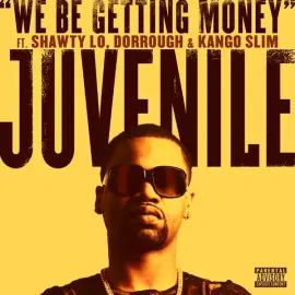 We Be Getting Money (feat. Shawty Lo, Dorrough & Kango Slim)