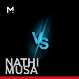 Nathi VS Musa
