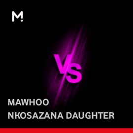 Mawhoo vs Nkosazana Daughter