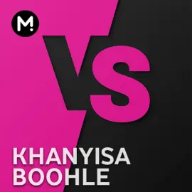 Khanyisa vs Boohle
