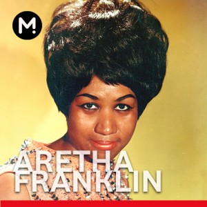 Aretha Franklin -  
