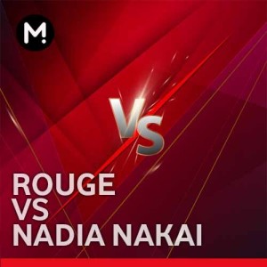 Rouge vs Nadia Nakai -  