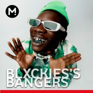 Blxckie Bangers -  