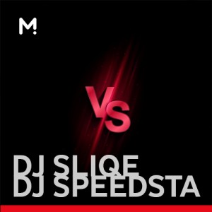 DJ Sliqe vs DJ Speedsta -  