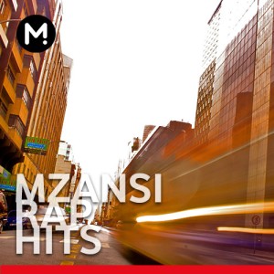 Mzanzi Rap Hits -  