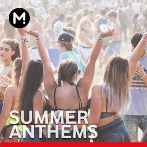 Summer Anthems -  
