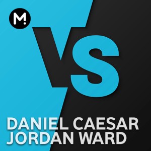 Daniel Caesar vs Jordan Ward -  
