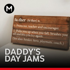 Daddy's Day Jams -  